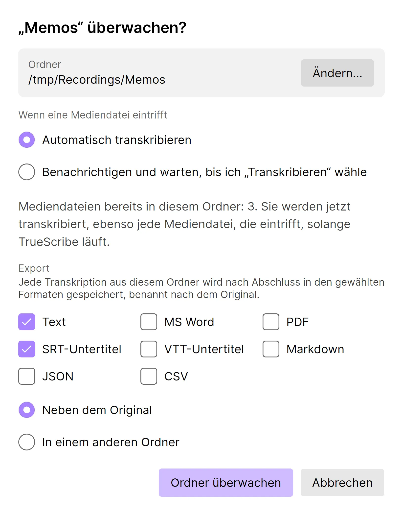 Der Dialog für einen überwachten Ordner namens Memos, eingestellt auf automatisches Transkribieren, mit angekreuztem TXT und SRT und Export neben dem Original