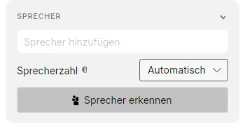 Der Sprecherbereich mit der Sprecherzahl Automatisch und der Schaltfläche Sprecher erkennen